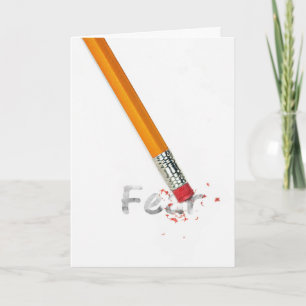 Pencil Eraser uit angst Kaart