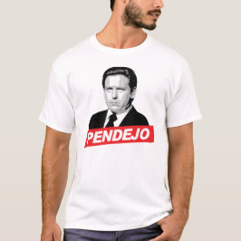 Pendejo T-shirt