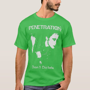 Penetratie Dont Dictate Punk T-shirt