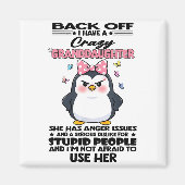 Penguin Back Off I Have A Crazy Granddaughter She Magneet (Voorkant)