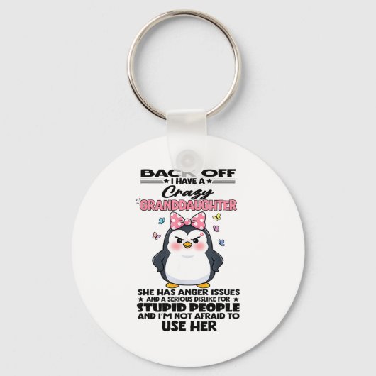 Penguin Back Off I Have A Crazy Granddaughter She Sleutelhanger (Voorkant)
