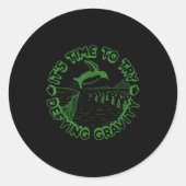 Penguin It's Time To Try Defying Gravity  Ronde Sticker (Voorkant)