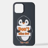 Penguin with Don't Miss Out Sign iPhone Hoesje (Achterkant)