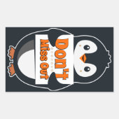 Penguin with Don't Miss Out Sign Rechthoekige Sticker (Voorkant)