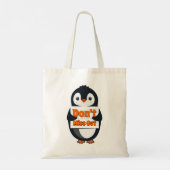 Penguin with Don't Miss Out Sign Tote Bag (Achterkant)
