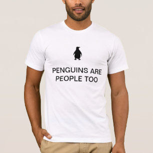 PENGUINES ZIJN OOK MENSEN! T-SHIRT