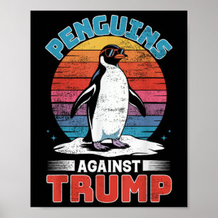 Penguins tegen Trump pinguïn flipt anti-TR op Poster