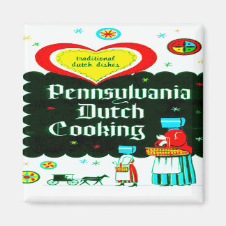 "PENNSYLVANIA DUTCH KOOKKUNST" MAGNEET