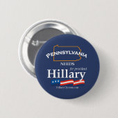 Pennsylvania Needs Hillary Button (Voorkant /achterkant)