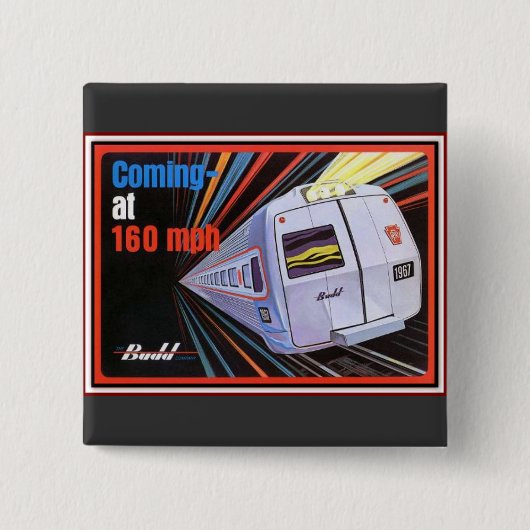 Pennsylvania Railroad Metroliner 1967 Button (Voorkant)