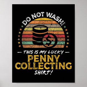 Penny Collector Funny Coin Verzamelen Quote Graphi Poster