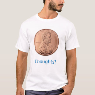 Penny Thoughts T-shirt