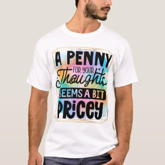 Penny voor je gedachten t-shirt