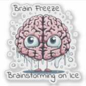 Pensées Cool : Autocollant Brain Freeze (Devant)