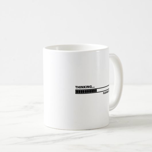 Penser ... Soyez Patient Café Mug (Devant droit)