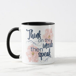 Pensez à l'intérieur drôle jolie mug