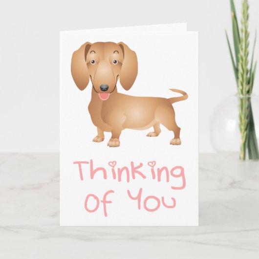 Pensez à vous Dachshund Chien Chien Note Carte (Devant)