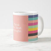 Pensez au prochain Jumbo Mug (Devant droit)