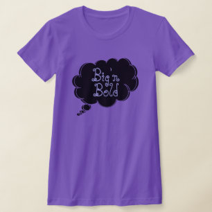 pensez grand 'n t-shirt en gras par dalDesignNZ