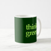 Pensez la tasse verte (Devant droit)