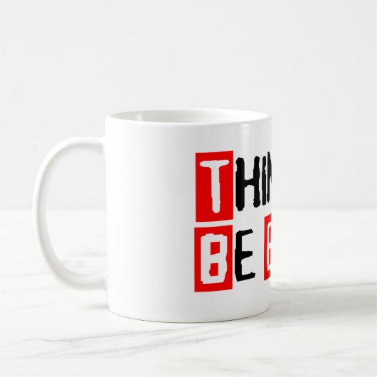 Pensez ou soyez tasse mangée (Gauche)