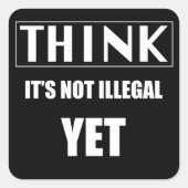 Pensez Que Ce N'Est Pas Illégal Mais Carré Sticker (Devant)