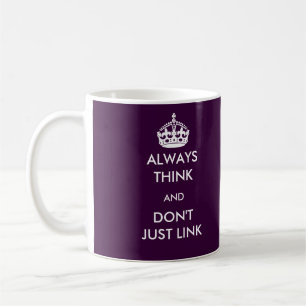 Pensez toujours et ne liez pas simplement la tasse