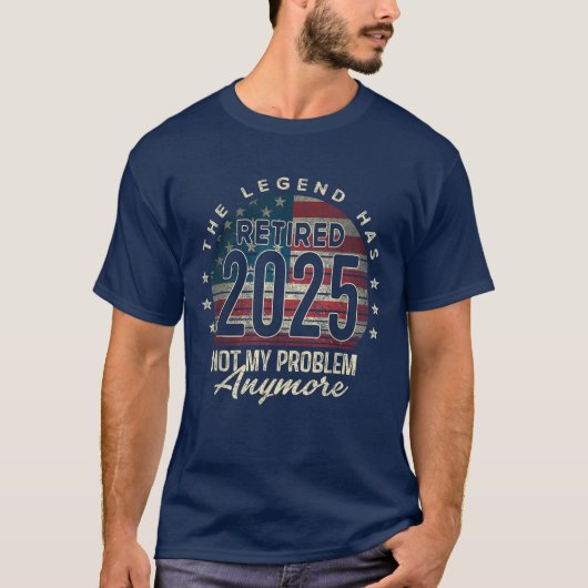 Pensioen 2025 Niet meer mijn probleem T-shirt (Voorkant)
