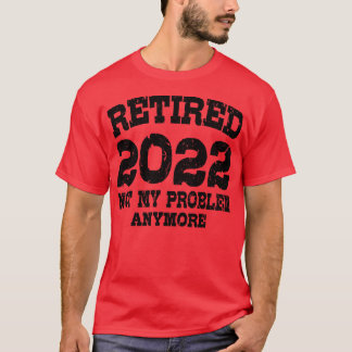 Pensioen Humor Ontwerp voor Mannen Gepensioneerd 2 T-shirt