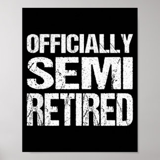 Pensioen Uitrusting Semi Gepensioneerd Grappig Poster
