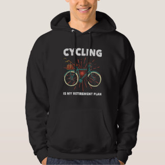Pensioenplan  Fietsen  Met pensioen Fietsen Hoodie