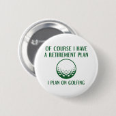 Pensioenplan Golfing Ronde Button 5,7 Cm (Voorkant /achterkant)