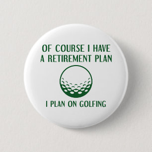 Pensioenplan Golfing Ronde Button 5,7 Cm