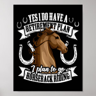 Pensioenplan Grappig Paardrijden Paardrijden Paard Poster