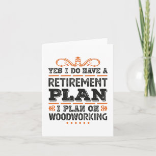 Pensioenplan Houtbewerking Cadeau Grappig Kaart