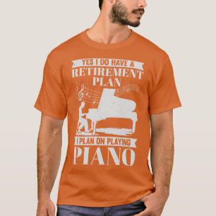 Pensioenplan Piano Speler Gepensioneerd Pianist Gi T-shirt