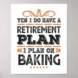 Pensioenregeling Baking Gift Funny Poster
