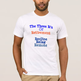 Pensioenuitkering T-Shirt de drie R's van pensione