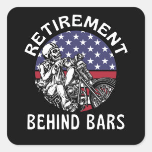 Pensionering achter de tralies Funny Motorcycle Vierkante Sticker