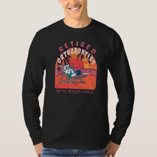  pensionering orthodontist t-shirt