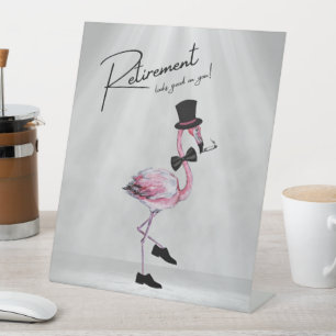 Pensionering staat je goed! Dapper Pink Flamingo Reclamebord Met Voetstuk