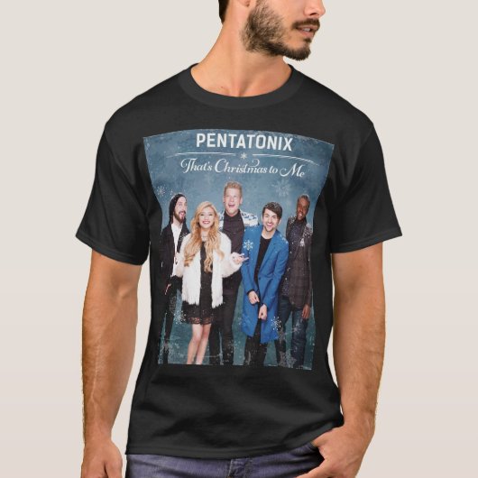 Pentatonix dat is kerst voor mij t-shirt (Voorkant)