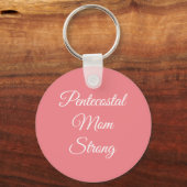 Pentecostal Mam Strong Sleutelhanger (Voorkant)