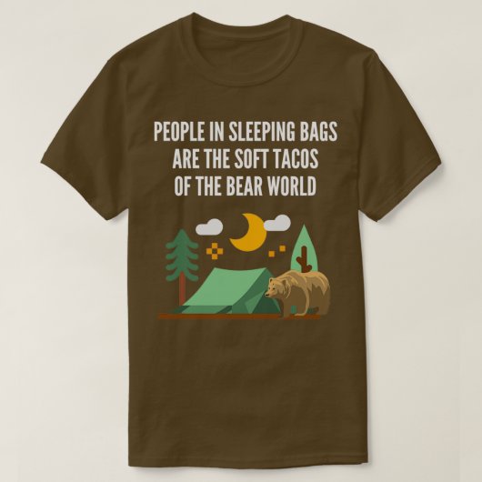 People In Sleeping Bags Are T-shirt (Design voorkant)