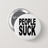 People Sucks Ronde Button 5,7 Cm (Voorkant /achterkant)