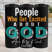 People Who Get Excited About God Are My Kind Thermosbeker