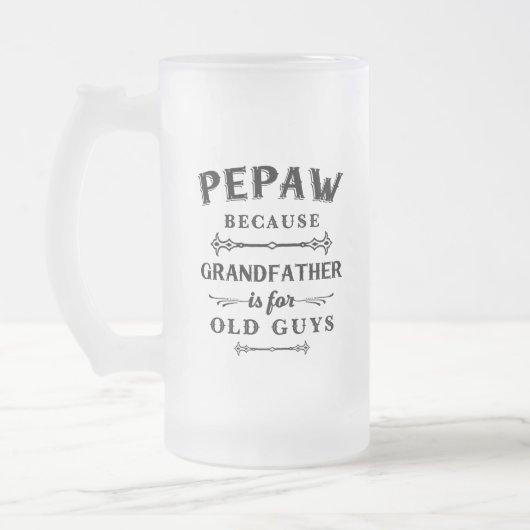 Pepaw | Funny Grandfather is voor oude jongens Matglas Bierpul (Links)