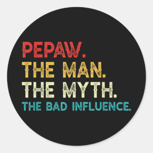 Pepaw Het Man De mythe De slechte invloed Vintage  Ronde Sticker