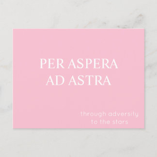 Per Aspera en Astra, Briefkaart Latijns citaat - R