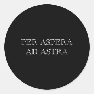 Per Aspera en Astra Inspirerend Latijnse citaten Ronde Sticker